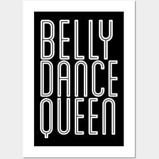 Belly Dance Queen Posters and Art